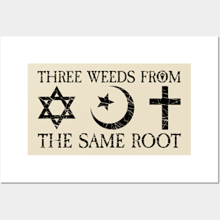 THREE WEEDS FROM THE SAME ROOT (BLACK) Posters and Art